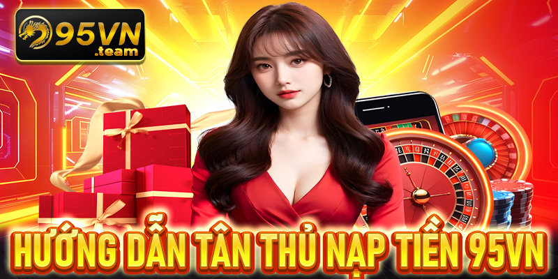 nạp tiền 95VN